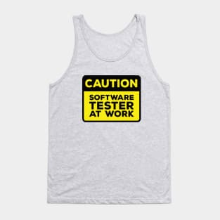 Funny Yellow Road Sign - Caution Software Tester at Work Tank Top